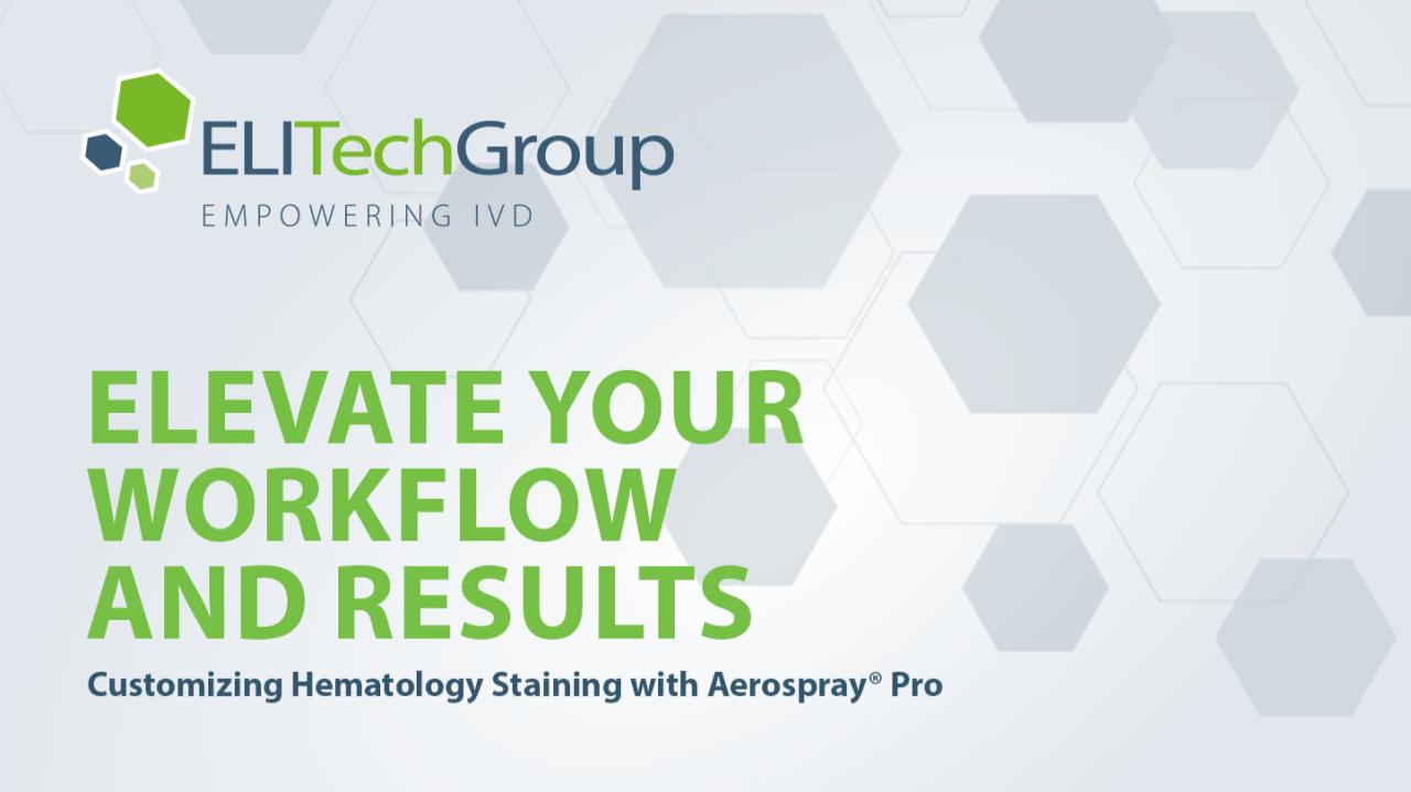 Webinar: See What You Need to See: Customizing Hematology Staining with Aerospray