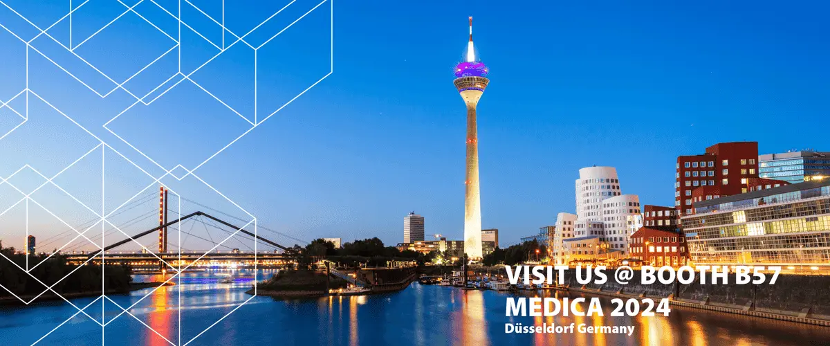 Visit us at booth B57 at MEDICA 2024 held in Germany.